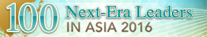 100 Next-Era Leaders IN ASIA 2016